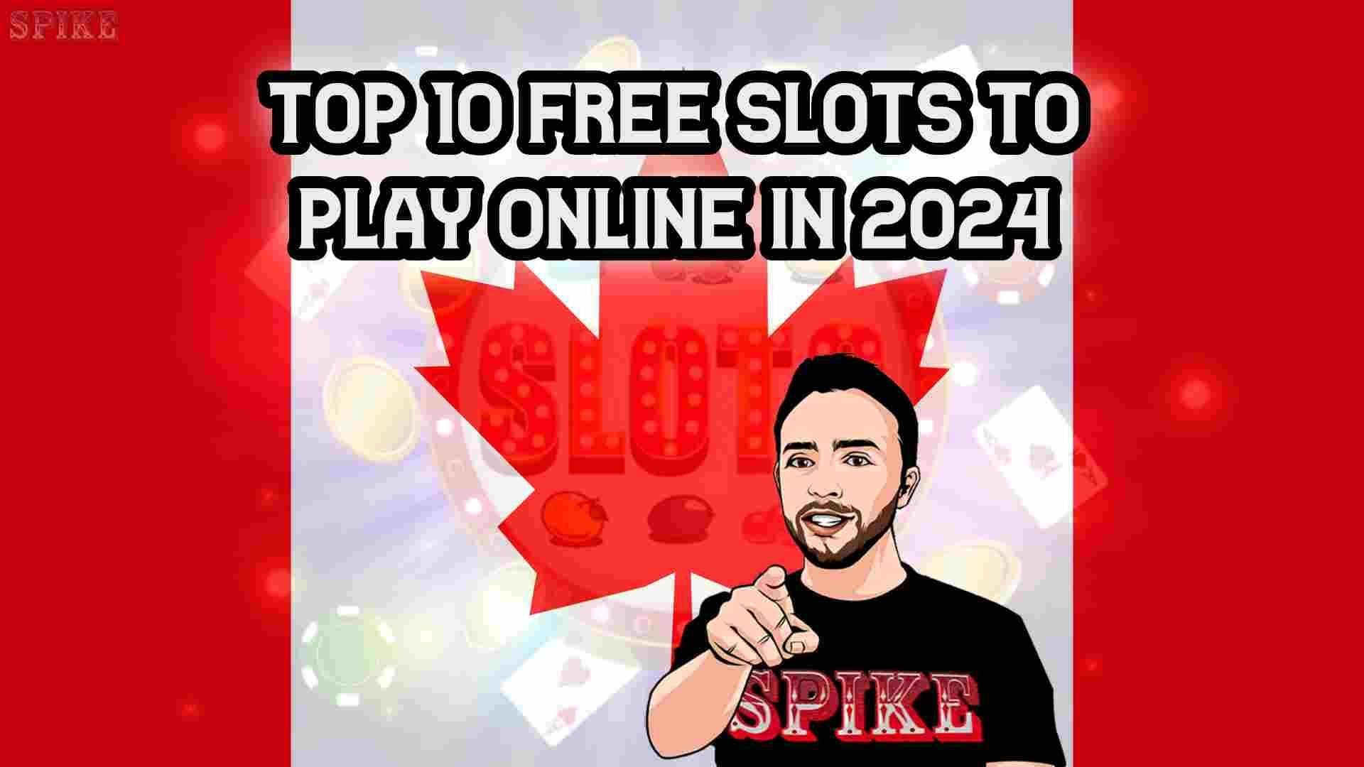Top 10 Free Slots to Play Online in 2024