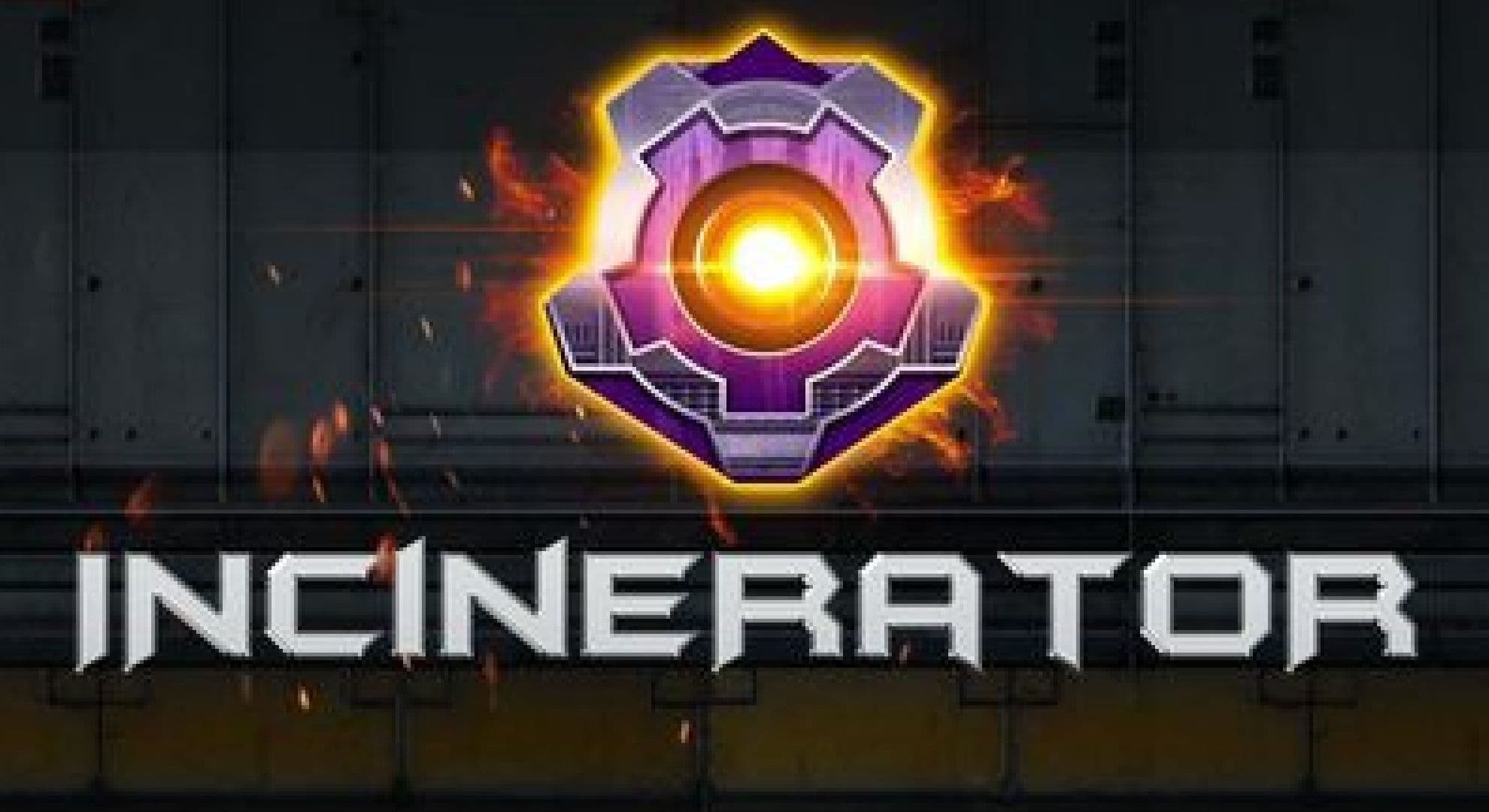 Incinerator Slot Online Free Play