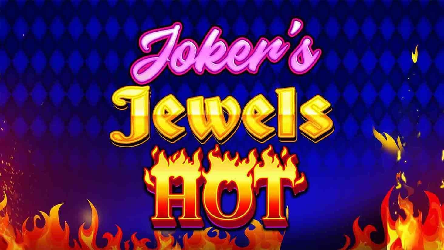 Joker’s Jewels Hot