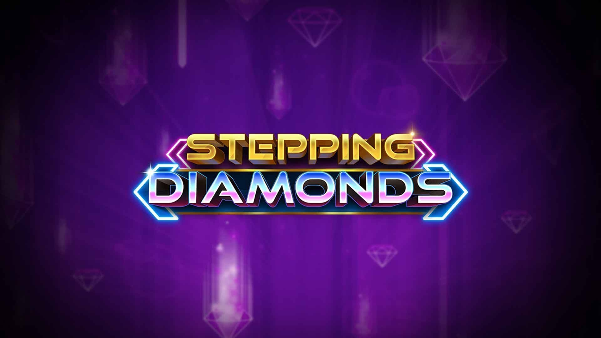 Stepping Diamonds