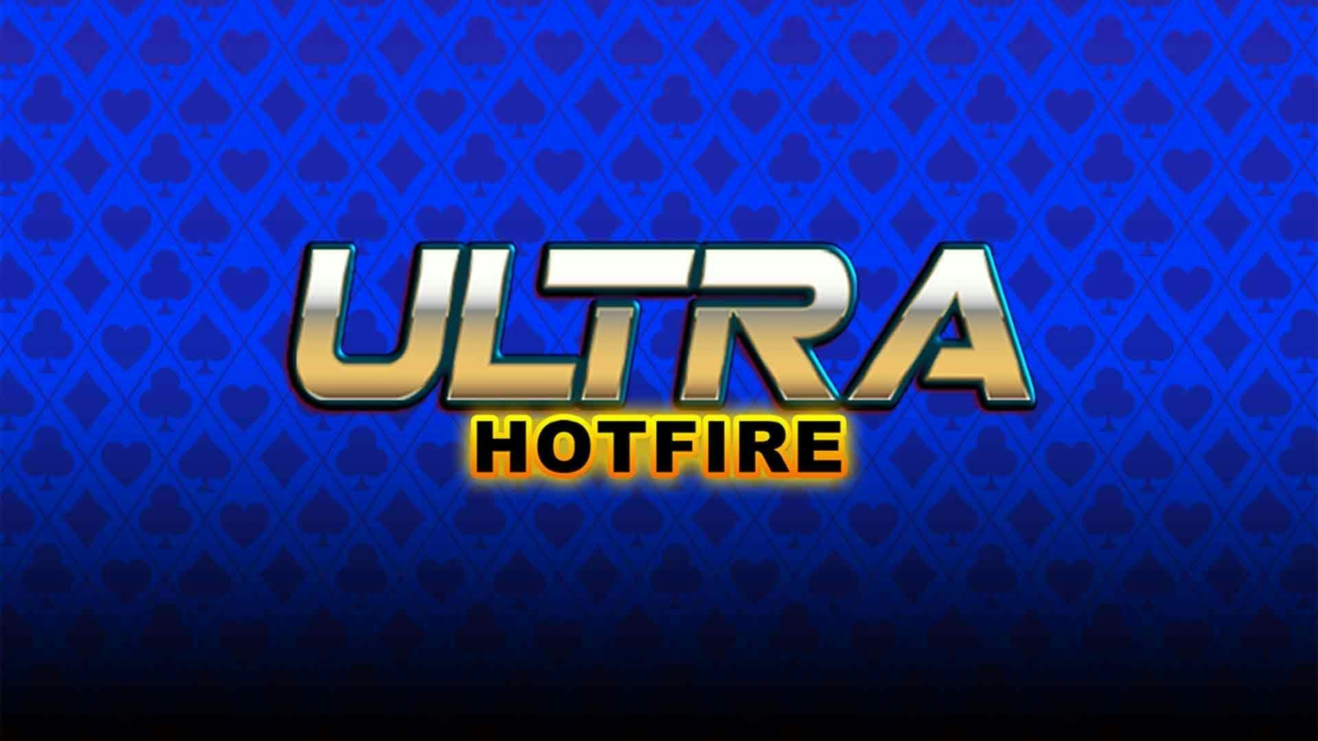 ULTRA HOTFIRE