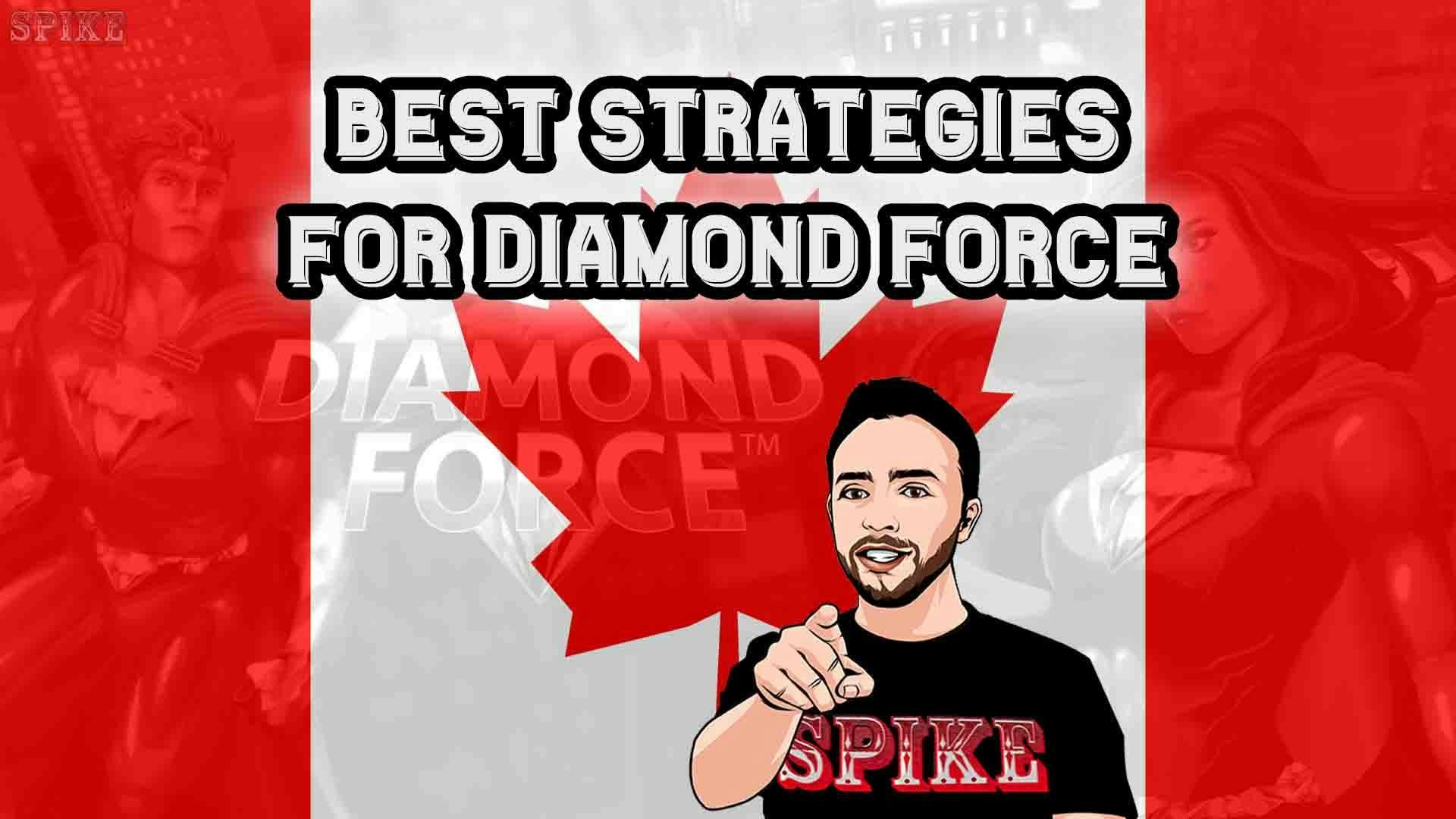 Diamond Force Best Strategies