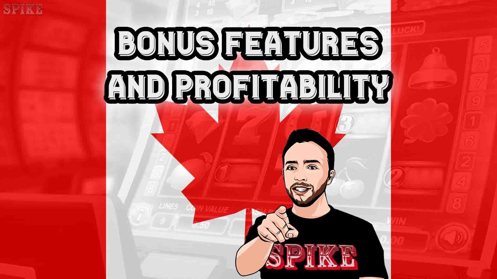 Bonus Features Profitability