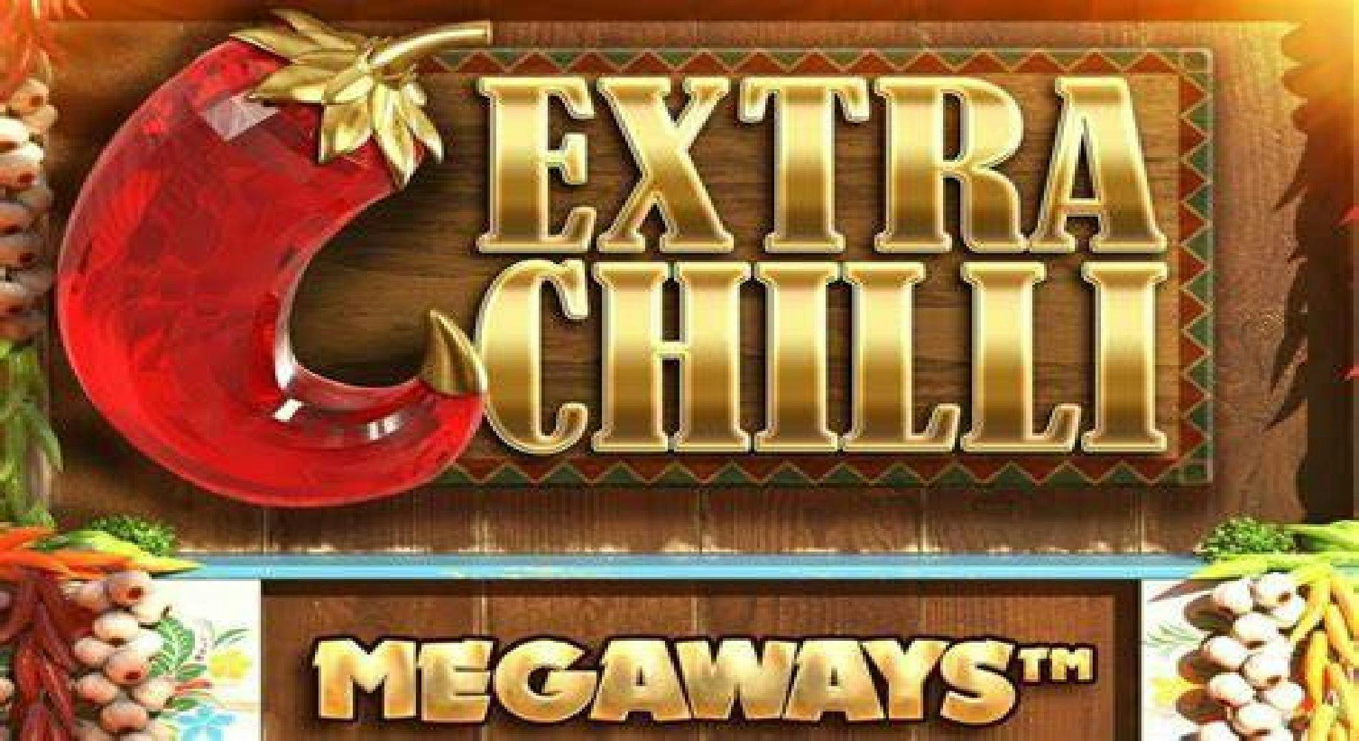 Extra Chilli Megaways Slot Online Free Play