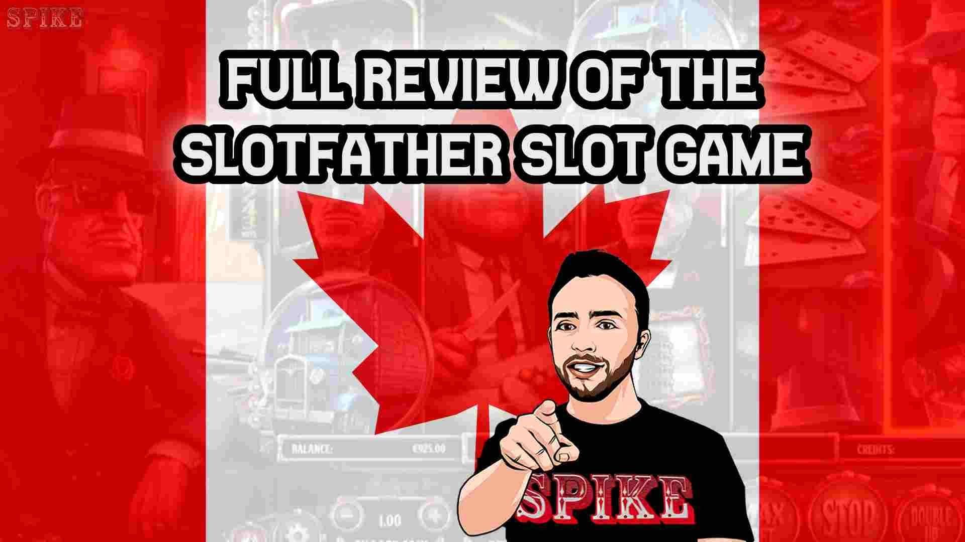 Full Review of The Slotfather Slot Game