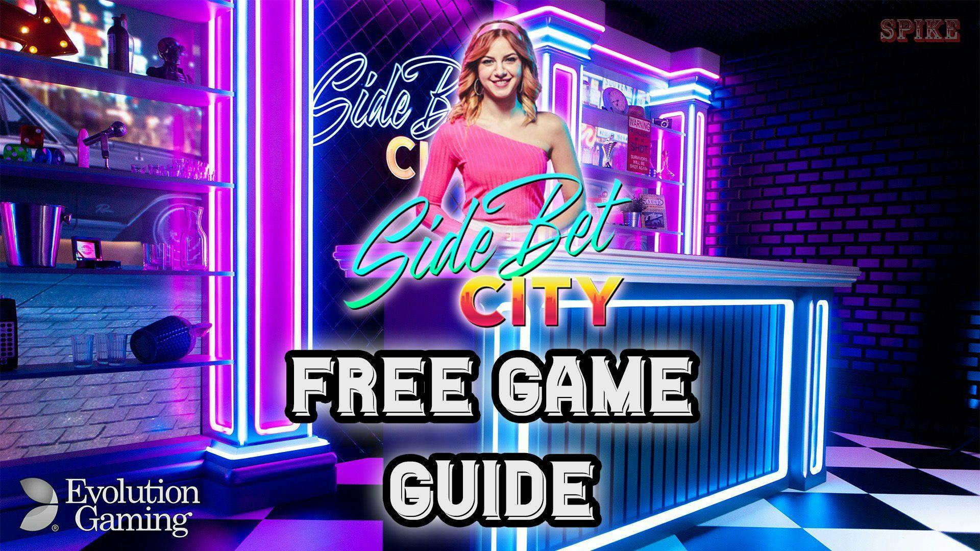Side Bet City Evolution Gaming Free Game Guide