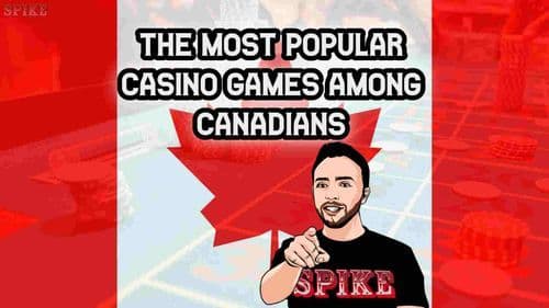 The Most Popular Casino Games Among Canadians