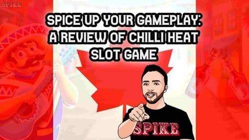 Spice Up Your Gameplay: A Review of Chilli Heat Slot Game: