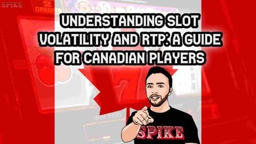 understanding-slot-volatility-and-rtp-a-guide-for-canadian-players