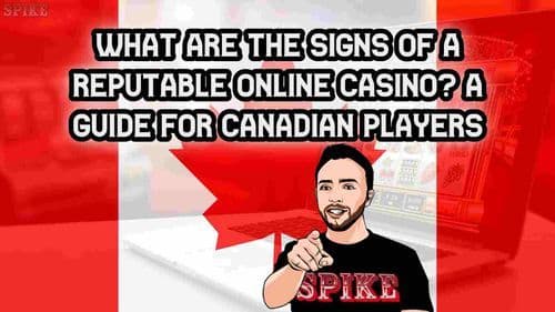 what-are-the-signs-of-a-reputable-casino-a-guide-for-canadian-players (1)