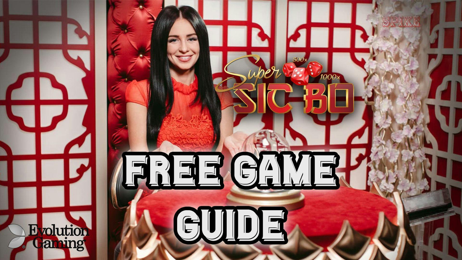 Super Sic Bo Evolution Gaming Free Game Guide